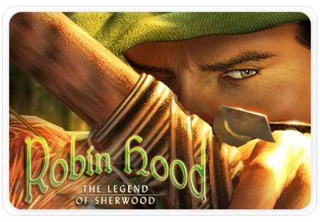 Главные персонажи игры Robin Hood: The Legend Of Sherwood